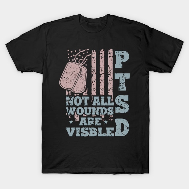 PTSD  Not All Wounds are Visible T-Shirt by jonathanptk